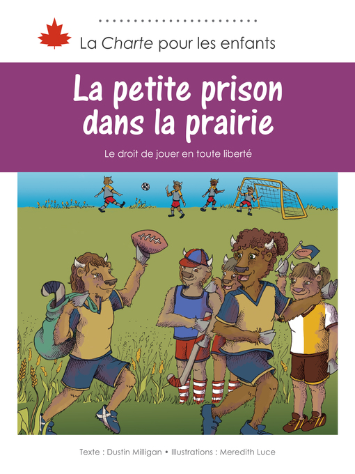 Title details for La petite prison dans la prairie by Dustin Milligan - Available